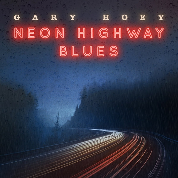 Gary Hoey - Neon Highway Blues  |  Vinyl LP | Gary Hoey - Neon Highway Blues  (LP) | Records on Vinyl