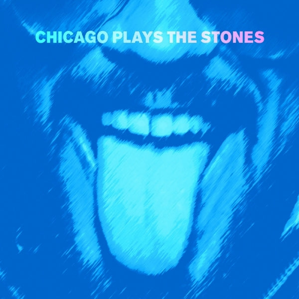 Rolling Stones (Tribute) - Chicago Plays The Stones |  Vinyl LP | Rolling Stones (Tribute) - Chicago Plays The Stones (LP) | Records on Vinyl