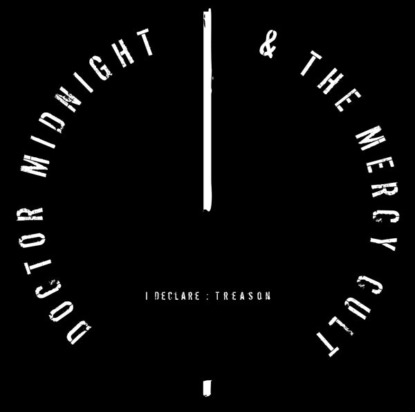  |  Vinyl LP | Doctor Midnight & the Mercy Cult - I Declare: Treason + 2 (LP) | Records on Vinyl