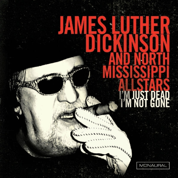 James Luther Dickinson - I'm Just Dead I'm Not.. |  Vinyl LP | James Luther Dickinson - I'm Just Dead I'm Not.. (LP) | Records on Vinyl