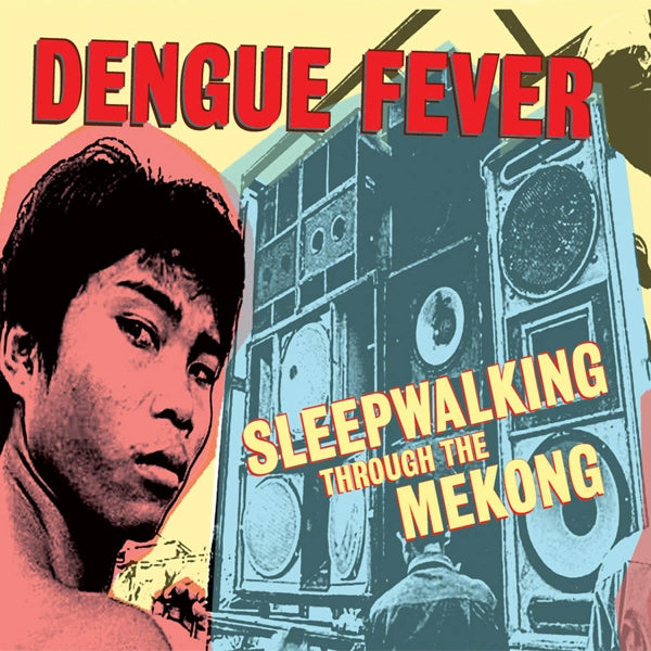  |  Vinyl LP | Dengue Fever - Sleepwalking Through the Mekong (2 LPs) | Records on Vinyl