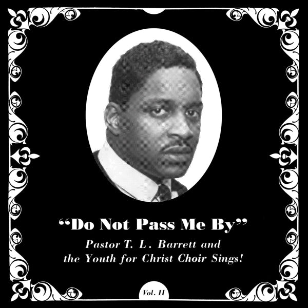  |  Vinyl LP | T.L. -Pastor- & Youth For Christ Choir Barrett - Do Not Pass Me By (LP) | Records on Vinyl