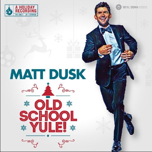 |  Vinyl LP | Matt Dusk - Old School Yule! (LP) | Records on Vinyl