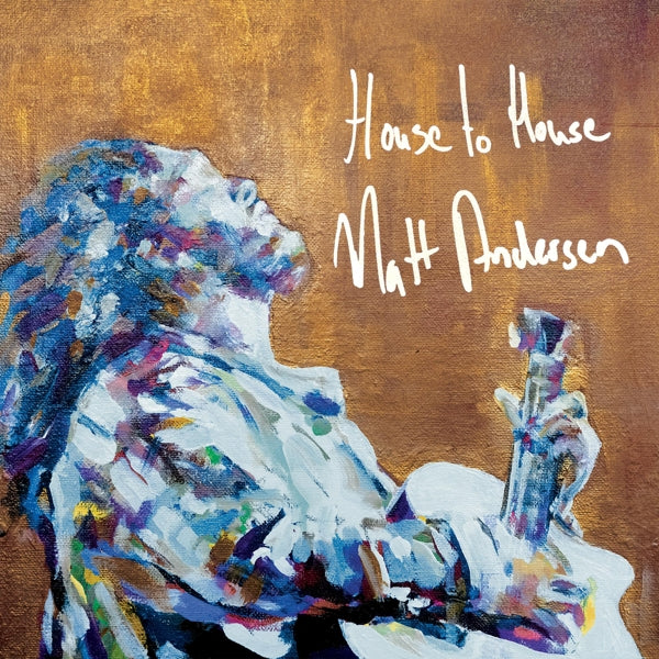  |  Vinyl LP | Matt Andersen - House To House (LP) | Records on Vinyl