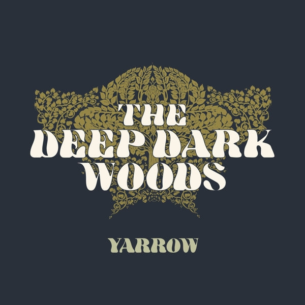 Deep Dark Woods - Yarrow |  Vinyl LP | Deep Dark Woods - Yarrow (LP) | Records on Vinyl