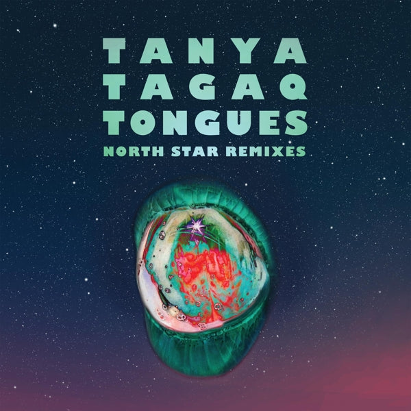  |  Vinyl LP | Tanya Tagaq - Tongues North Star Remixes (LP) | Records on Vinyl