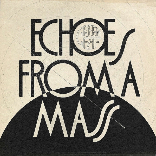 Greenleaf - Echoes From A Mass |  Vinyl LP | Greenleaf - Echoes From A Mass (LP) | Records on Vinyl