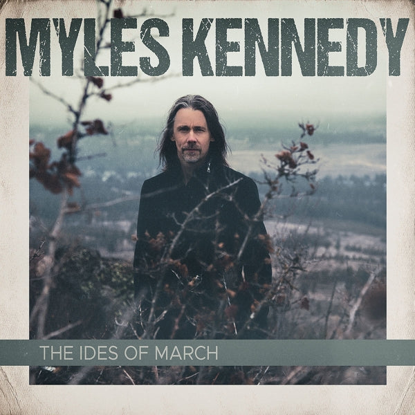  |  Vinyl LP | Myles Kennedy - Ides of March (2 LPs) | Records on Vinyl