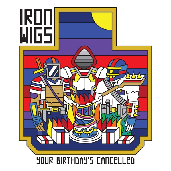  |  Vinyl LP | Iron Wigs - Your Birthday's Cancelled (LP) | Records on Vinyl