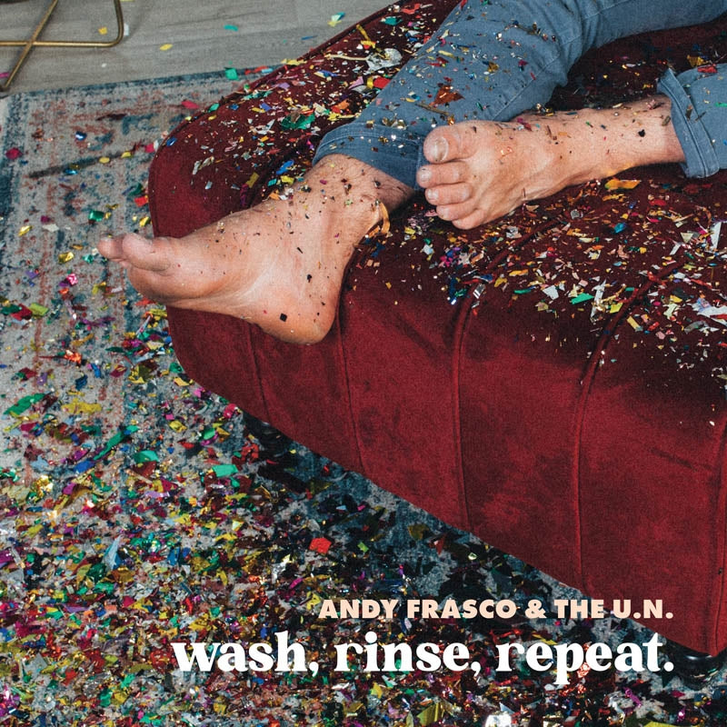  |  Vinyl LP | Andy & the U.N. Frasco - Wash, Rinse, Repeat (LP) | Records on Vinyl