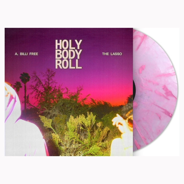  |  Vinyl LP | A. Billi & the Lasso Free - Holy Body Roll (LP) | Records on Vinyl