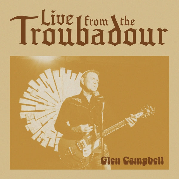  |  Vinyl LP | Glen Campbell - Live From the Troubadour (2 LPs) | Records on Vinyl
