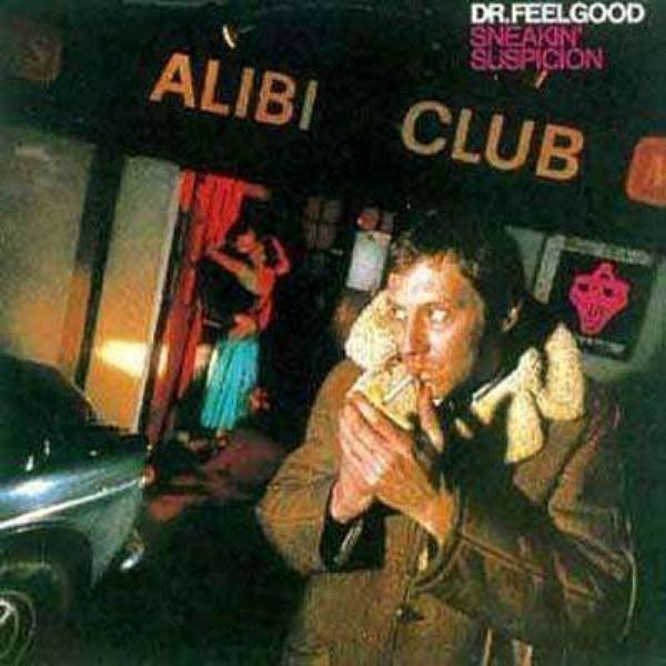  |  Vinyl LP | Dr. Feelgood - Sneakin' Suspicion (LP) | Records on Vinyl