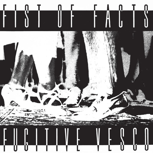  |  Vinyl LP | Fist of Facts - Fugitive Vesco (2 LPs) | Records on Vinyl