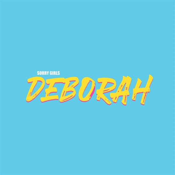 Sorry Girls - Deborah |  Vinyl LP | Sorry Girls - Deborah (LP) | Records on Vinyl
