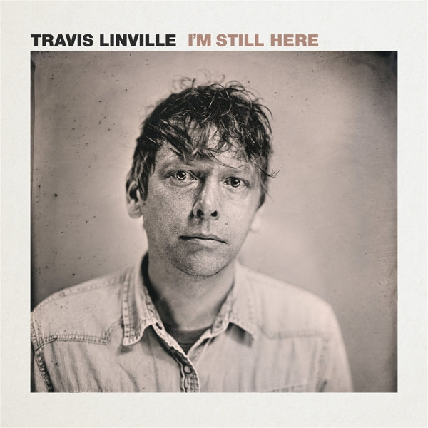 Travis Linville - I'm Still Here |  Vinyl LP | Travis Linville - I'm Still Here (LP) | Records on Vinyl