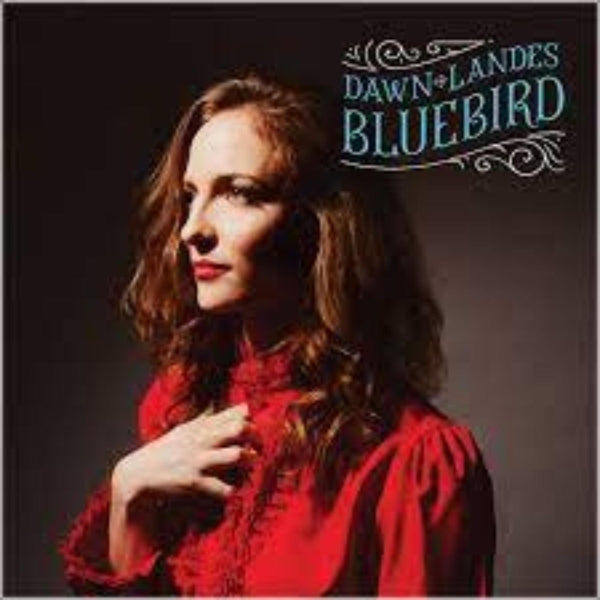  |  Vinyl LP | Dawn Landes - Bluebird (LP) | Records on Vinyl