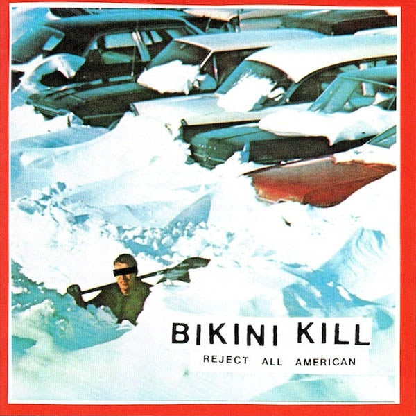 Bikini Kill - Reject All American |  Vinyl LP | Bikini Kill - Reject All American (LP) | Records on Vinyl