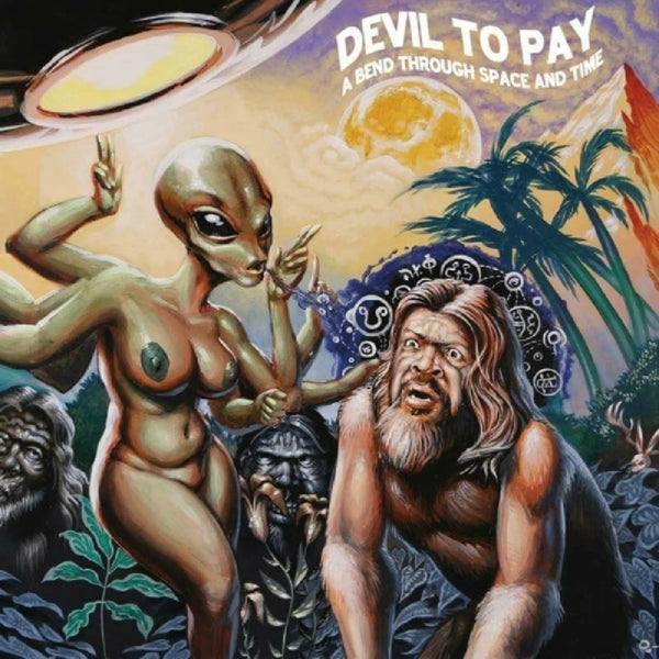 Devil To Pay - A Bend Through Space.. |  Vinyl LP | Devil To Pay - A Bend Through Space.. (LP) | Records on Vinyl