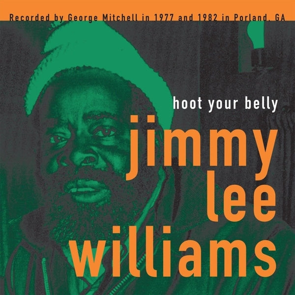 Jimmy Lee Williams - Hoot Your Belly |  Vinyl LP | Jimmy Lee Williams - Hoot Your Belly (LP) | Records on Vinyl