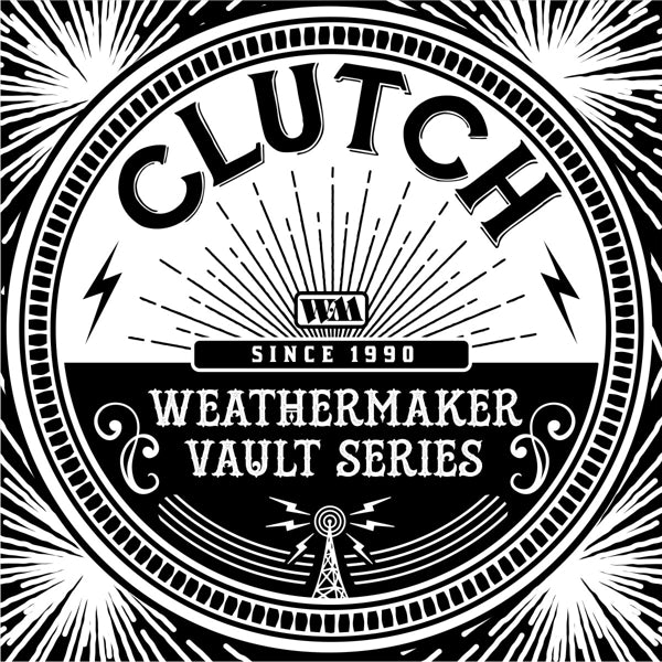 Clutch - Weathermaker Vault.. |  Vinyl LP | Clutch - Weathermaker Vault.. (LP) | Records on Vinyl