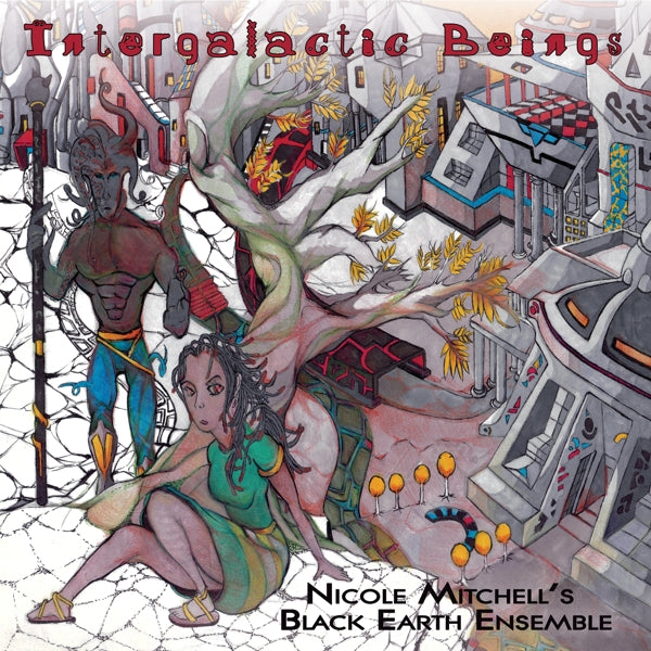 Nicole Mitchell Black E - Intergalactic Beings |  Vinyl LP | Nicole Mitchell Black E - Intergalactic Beings (2 LPs) | Records on Vinyl