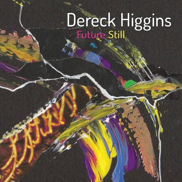 Dereck Higgins - Future Still |  Vinyl LP | Dereck Higgins - Future Still (LP) | Records on Vinyl