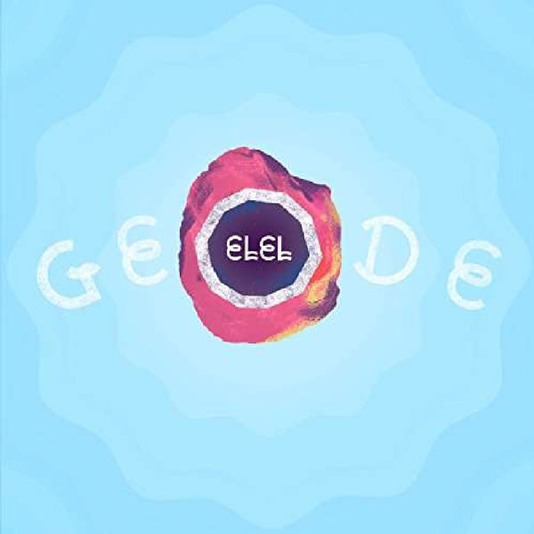 Elel - Geode  |  Vinyl LP | Elel - Geode  (LP) | Records on Vinyl