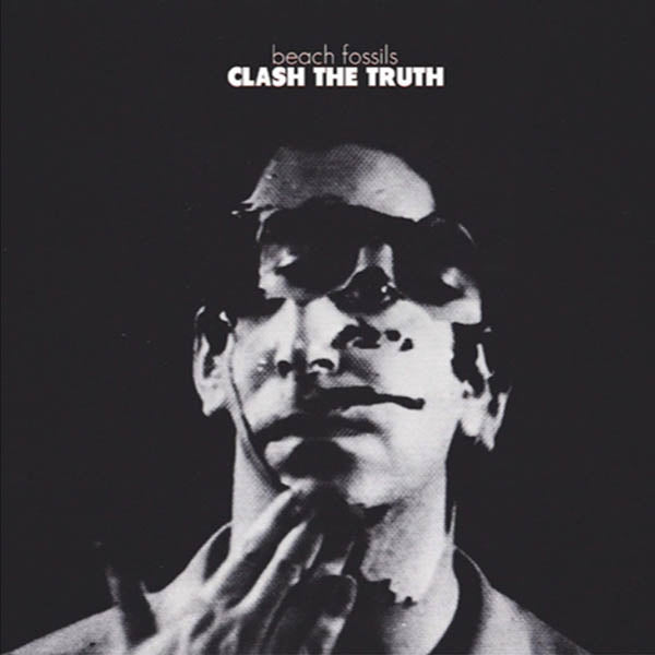  |  Vinyl LP | Beach Fossils - Clash the Truth (2 LPs) | Records on Vinyl