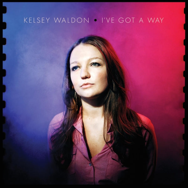 Kelsey Waldon - I've Got A Way |  Vinyl LP | Kelsey Waldon - I've Got A Way (LP) | Records on Vinyl