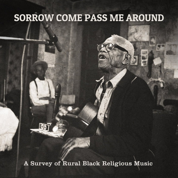 V/A - Sorrow Come Pass Me.. |  Vinyl LP | V/A - Sorrow Come Pass Me.. (LP) | Records on Vinyl