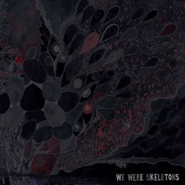 We Were Skeletons - We Were Skeletons |  Vinyl LP | We Were Skeletons - We Were Skeletons (LP) | Records on Vinyl