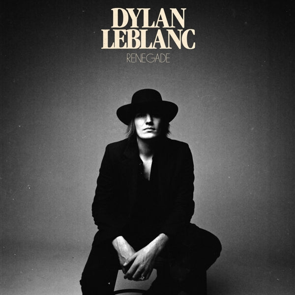  |  Vinyl LP | Dylan Leblanc - Renegade (LP) | Records on Vinyl