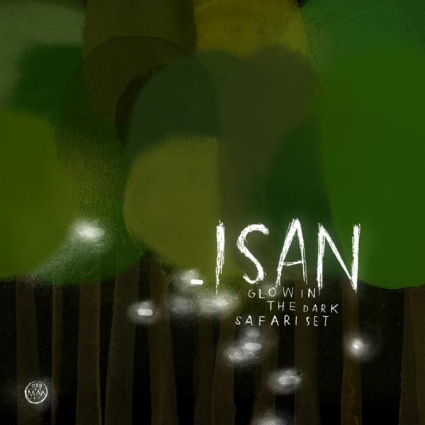 Isan - Glow In The Dark Safari.. |  Vinyl LP | Isan - Glow In The Dark Safari.. (2 LPs) | Records on Vinyl