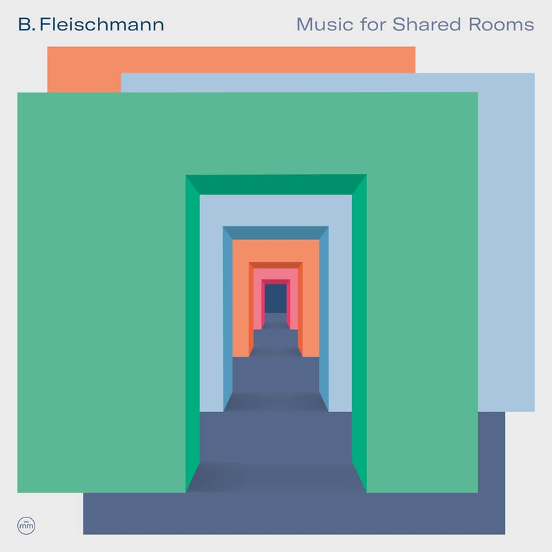  |  Vinyl LP | B. Fleischmann - Music For Shared Rooms (2 LPs) | Records on Vinyl
