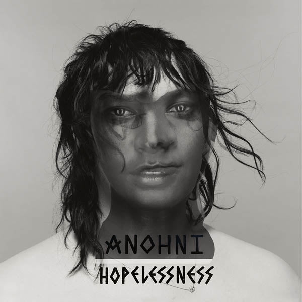 Anohni - Hopelessness  |  Vinyl LP | Anohni - Hopelessness  (LP) | Records on Vinyl