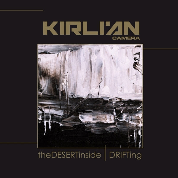  |  Vinyl LP | Kirlian Camera - Desert Inside / Drifting (2 LPs) | Records on Vinyl