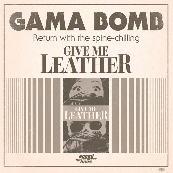  |  7" Single | Gama Bomb - Give Me Leather (Single) | Records on Vinyl