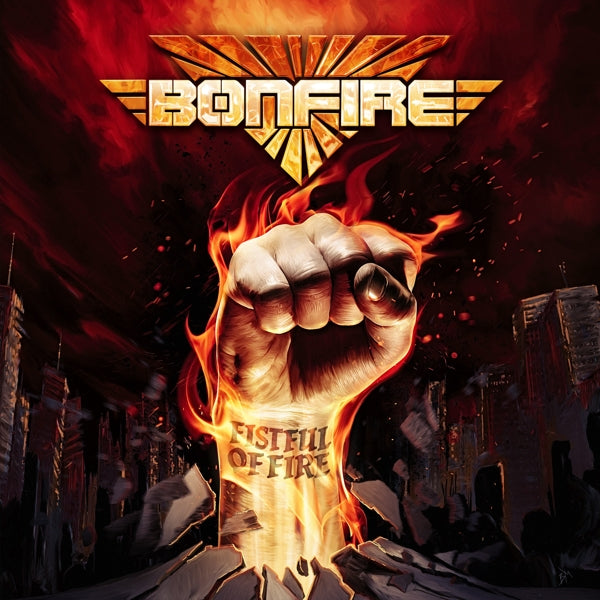 Bonfire - Fistful Of Fire  |  Vinyl LP | Bonfire - Fistful Of Fire  (2 LPs) | Records on Vinyl