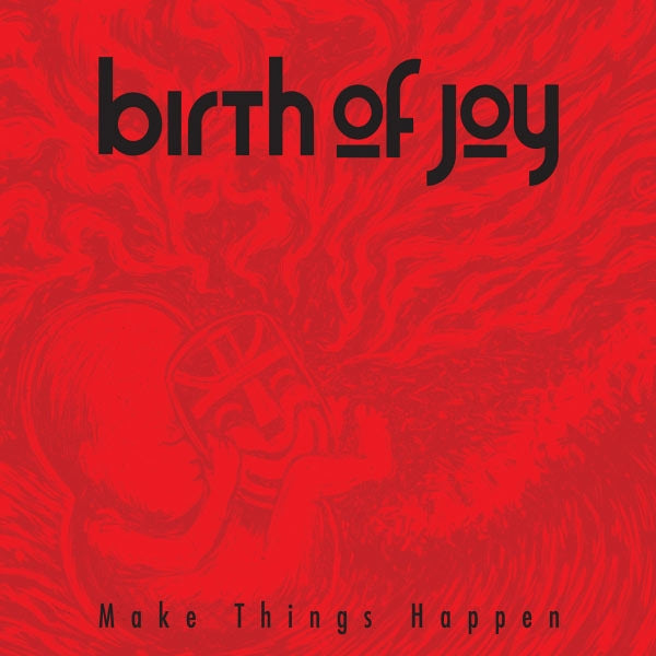 Birth Of Joy - Make Things Happen |  Vinyl LP | Birth Of Joy - Make Things Happen (LP) | Records on Vinyl