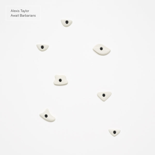  |  Vinyl LP | Alexis Taylor - Await Barbarians (LP) | Records on Vinyl
