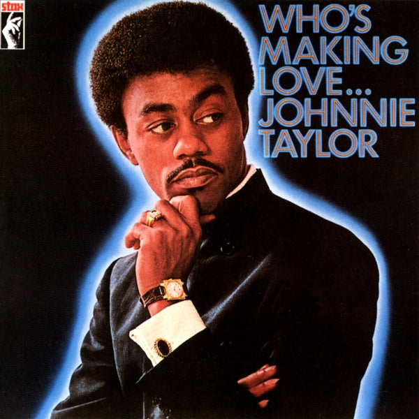 Johnnie Taylor - Who's Making Love  |  Vinyl LP | Johnnie Taylor - Who's Making Love  (LP) | Records on Vinyl