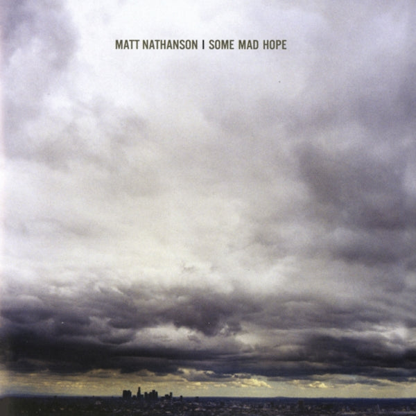 Matt Nathanson - Some Mad Hope  |  Vinyl LP | Matt Nathanson - Some Mad Hope  (LP) | Records on Vinyl