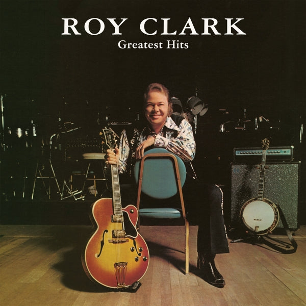 Roy Clark - Greatest Hits |  Vinyl LP | Roy Clark - Greatest Hits (LP) | Records on Vinyl