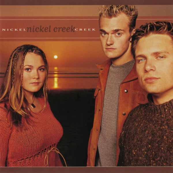 Nickel Creek - Nickel Creek |  Vinyl LP | Nickel Creek - Nickel Creek (2 LPs) | Records on Vinyl