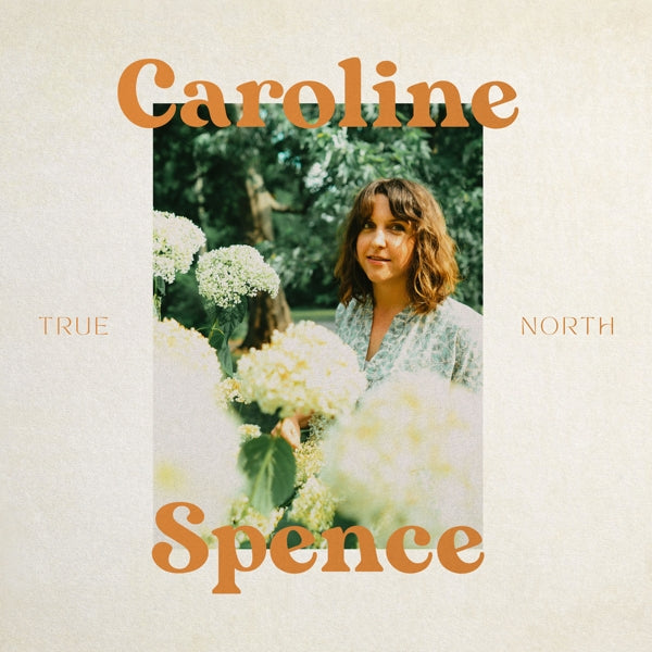  |  Vinyl LP | Caroline Spence - True North (LP) | Records on Vinyl