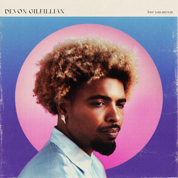  |  Vinyl LP | Devon Gilfillian - Love You Anyway (LP) | Records on Vinyl
