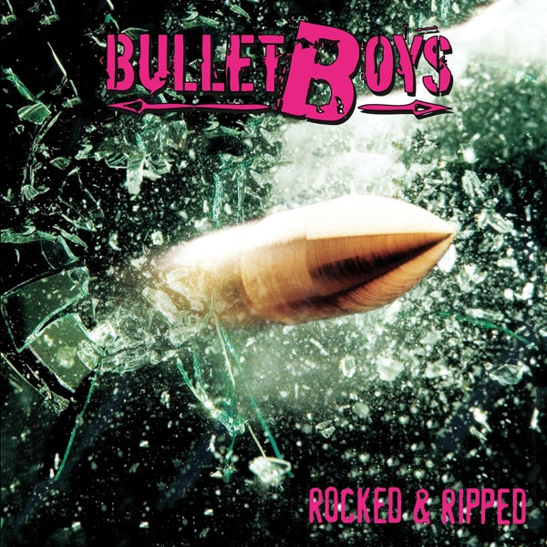 Bullet Boys - Rocked & Ripped |  Vinyl LP | Bullet Boys - Rocked & Ripped (LP) | Records on Vinyl