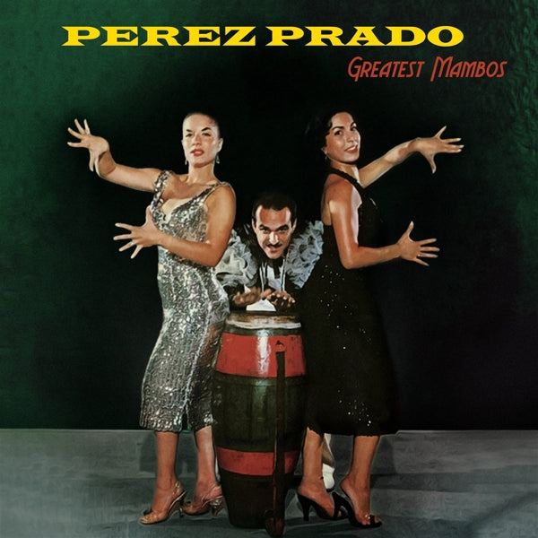 Perez Prado - Greatest Mambos |  Vinyl LP | Perez Prado - Greatest Mambos (LP) | Records on Vinyl