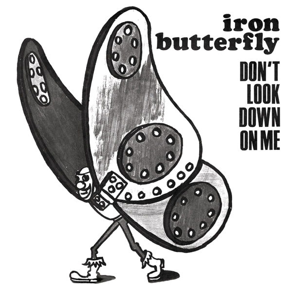 Iron Butterfly - Don't Look Down On Me |  7" Single | Iron Butterfly - Don't Look Down On Me (7" Single) | Records on Vinyl
